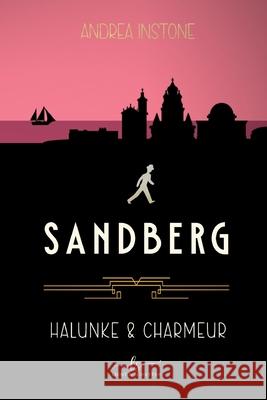 Halunke & Charmeur Instone, Andrea 9783384583475 Licht & Schatten