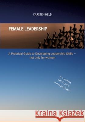 Female Leadership Held, Carsten 9783384584304