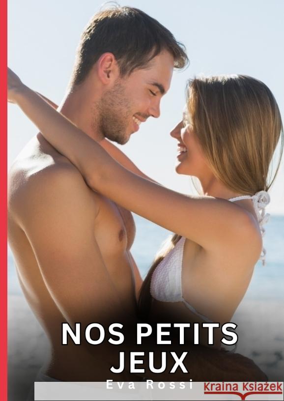 Nos Petits Jeux Rossi, Eva 9783384586926