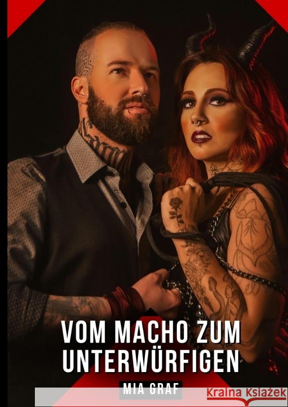 Vom Macho zum Unterwürfigen Graf, Mia 9783384587046