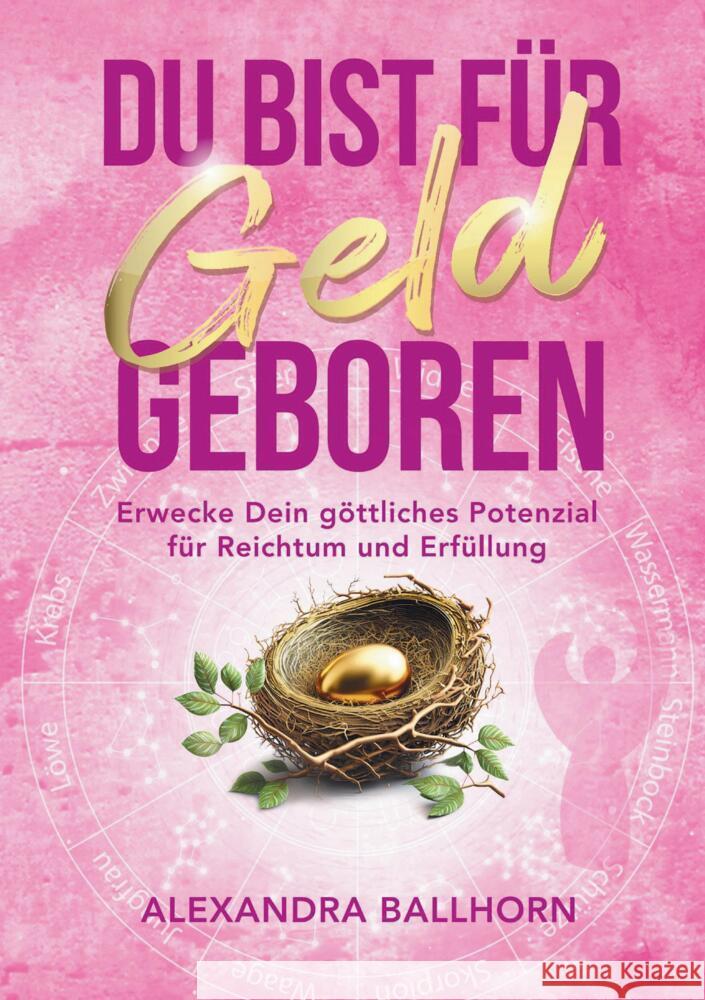 Du bist für Geld geboren Ballhorn, Alexandra 9783384587824 Herzkanal-Verlag