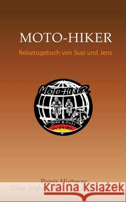 Moto-Hiker Radewald, Jens 9783384589057 tredition