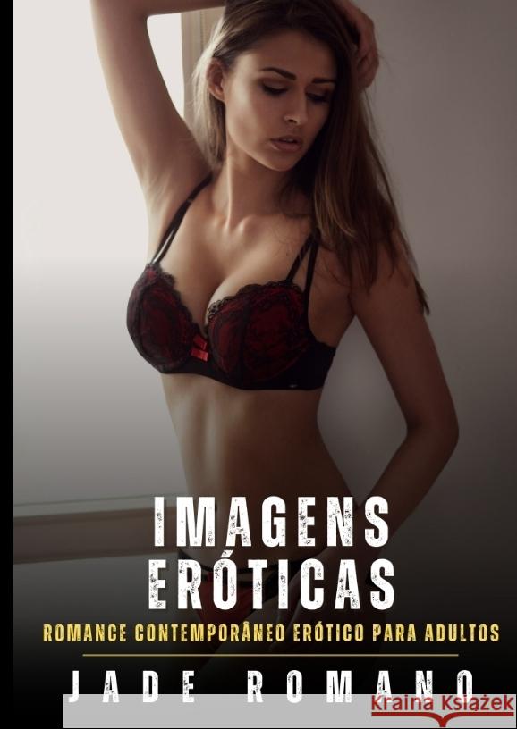 Imagens Eróticas Romano, Jade 9783384598370
