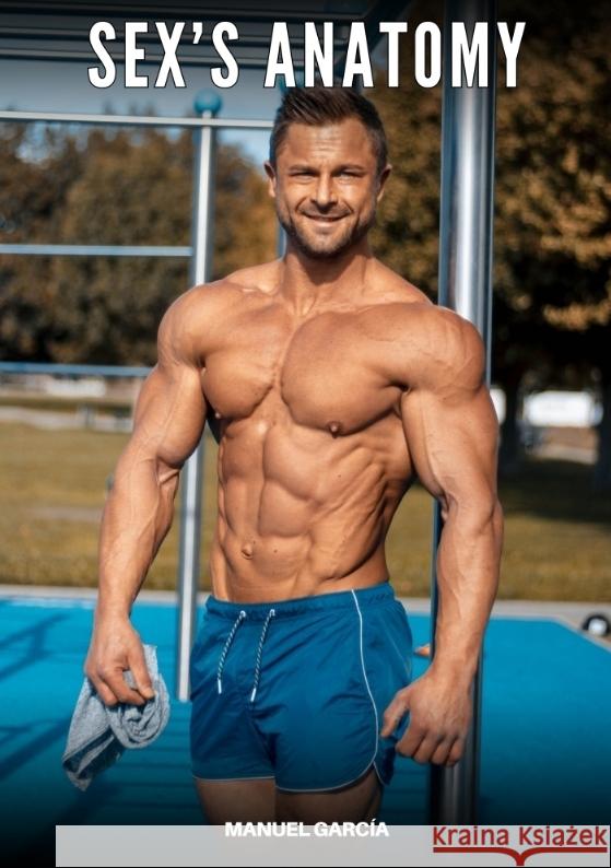 Sex's Anatomy García, Manuel 9783384601667