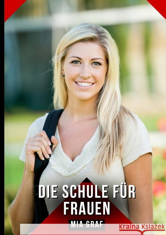 Die Schule für Frauen Graf, Mia 9783384601827