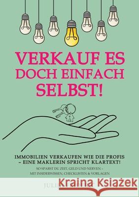 Verkauf es doch einfach selbst! Frideric, Julija 9783384604125 tredition