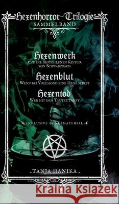 Hexenhorror-Trilogie Hanika, Tanja 9783384604279