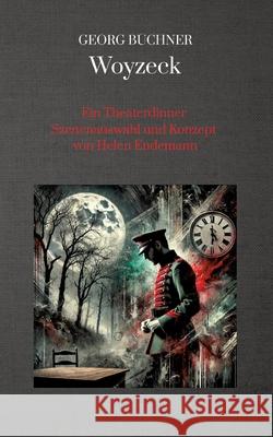 Woyzeck Endemann, Helen 9783384606488 tredition