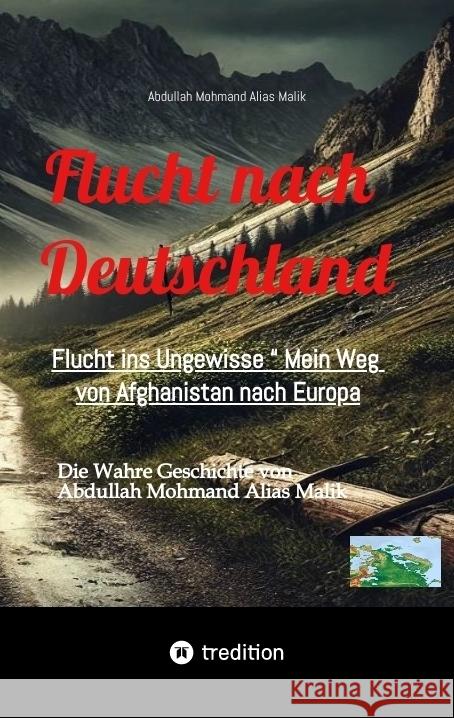 Flucht nach Deutschland Mohmand, Abdullah 9783384606952