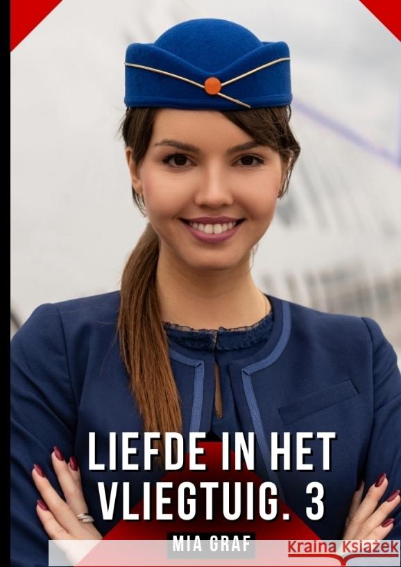 Liefde in het vliegtuig. 3 Graf, Mia 9783384609212