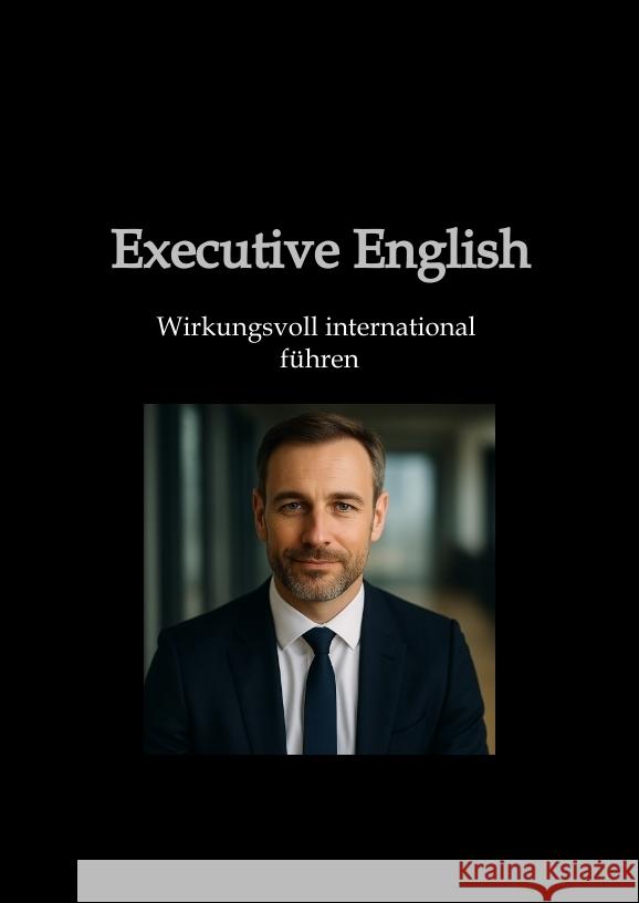 Executive English Frank, Sven 9783384609472 tredition