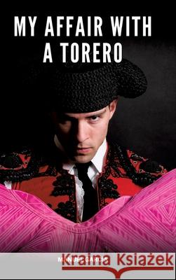 My Affair with a Torero García, Manuel 9783384610737