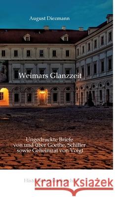 Aus Weimars Glanzzeit Hirschmann, Claudine 9783384610836