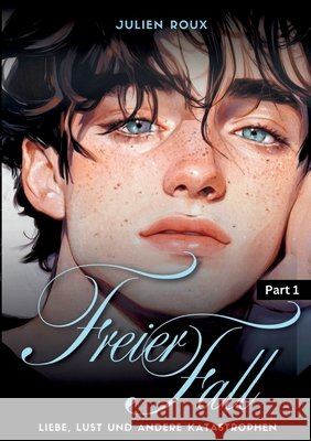 Freier Fall - Part 1 Roux, Julien 9783384613684