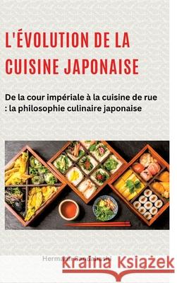 L'évolution de la cuisine japonaise Candahashi, Hermann 9783384614230 tredition