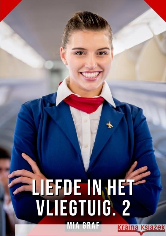 Liefde in het vliegtuig. 2 Graf, Mia 9783384614520