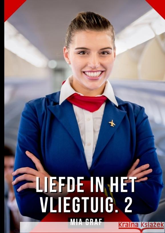 Liefde in het vliegtuig. 2 Graf, Mia 9783384614537