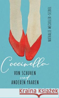 Coccinella Wechsler-Seibel, Nathalie 9783384614681