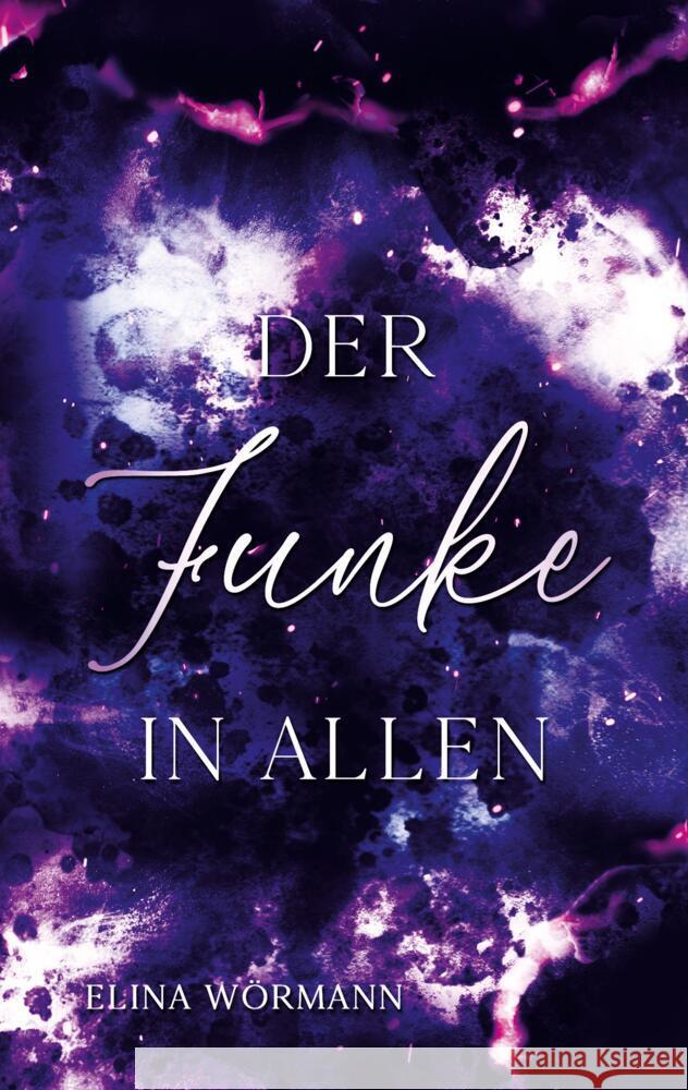 Der Funke in allen Wörmann, Elina 9783384616814