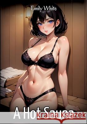 A Hot Sauna White, Emily 9783384618283