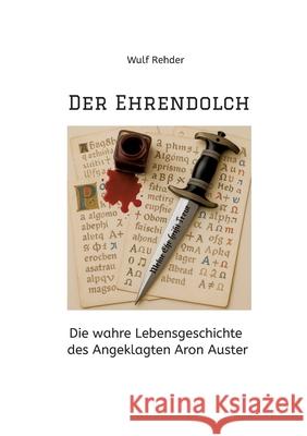 Der Ehrendolch Rehder, Wulf 9783384619693