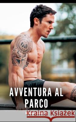 Avventura al Parco García, Manuel 9783384621191