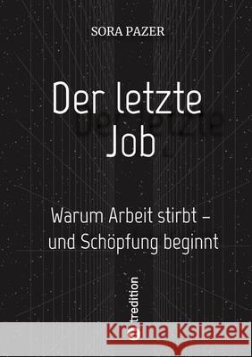 Der letzte Job Pazer, Sora 9783384627797