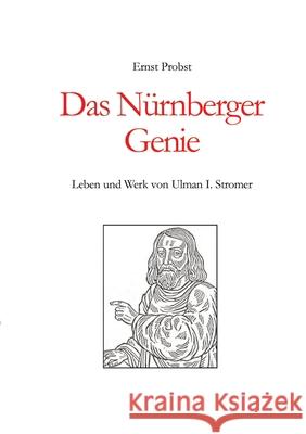 Das Nürnberger Genie Probst, Ernst 9783384631084