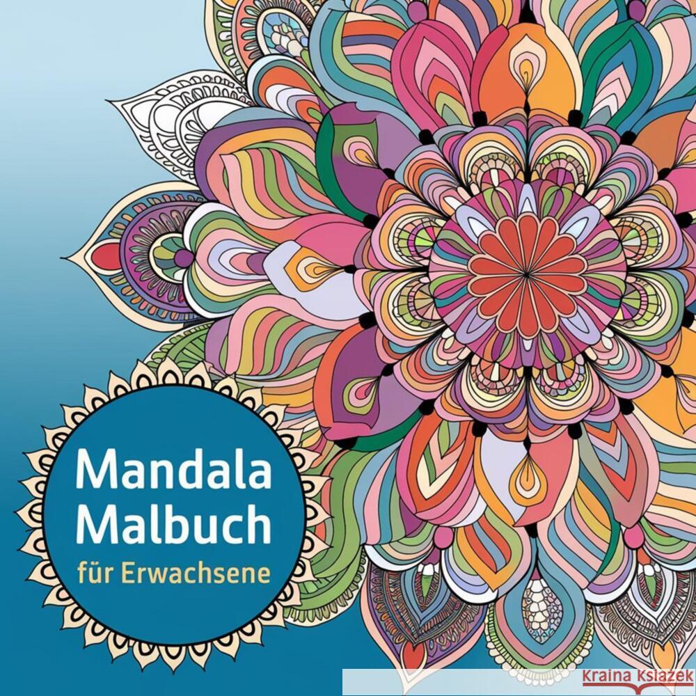 Mandala Malbuch für Erwachsene - 35 Motive für Entspannung und Stressabbau Mandala-Motive Heller, Torsten 9783384633422 tredition