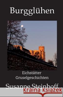 Burgglühen Steinhoff, Susanne 9783384633460