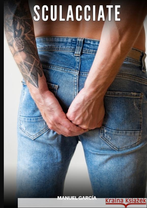 Sculacciate García, Manuel 9783384634566