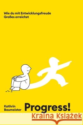 PROGRESS! Baumeister, Kathrin 9783384637079