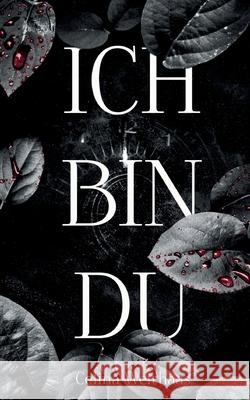 Ich bin Du Weithaas, Celina 9783384638786