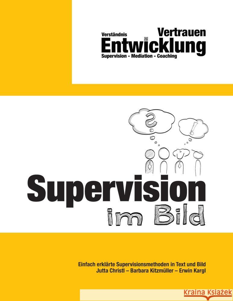 Supervision im Bild Christl, Jutta, Kitzmüller, Barbara, Kargl, Erwin 9783384639165 tredition