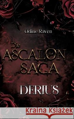 Die Ascalon Saga Raven, Odine 9783384639721 tredition