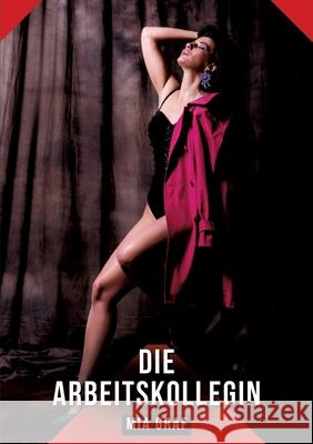 Die Arbeitskollegin Graf, Mia 9783384640154