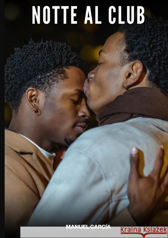 Notte al Club García, Manuel 9783384640895