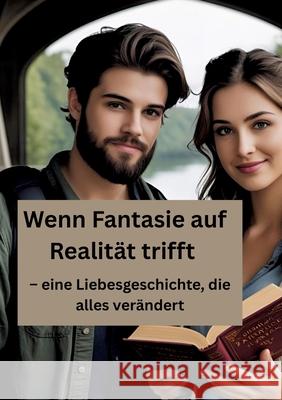 Wenn Fantasie auf Realität trifft Meinecke, Willi 9783384643704 tredition