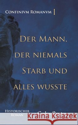 Der Mann, der niemals starb und alles wusste Regius, Codex 9783384644862