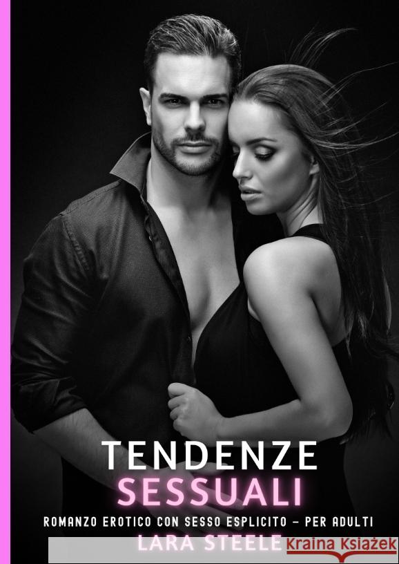 Tendenze Sessuali Steele, Lara 9783384645685