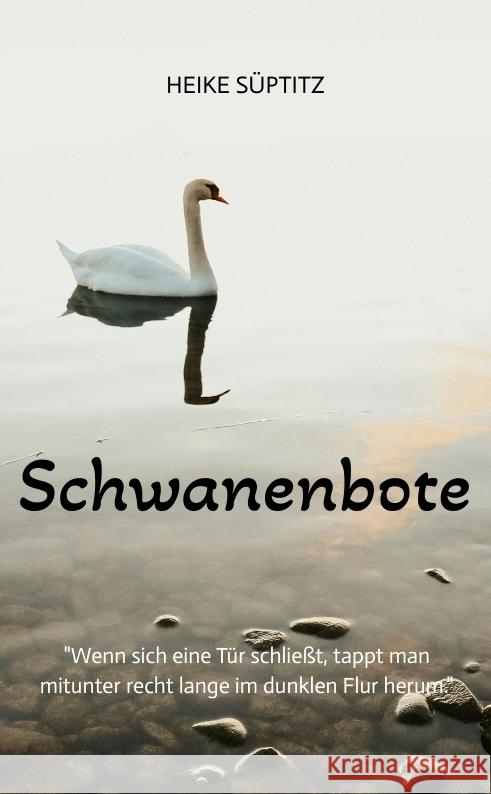 Schwanenbote Süptitz, Heike 9783384647290