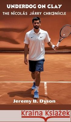 Underdog on Clay B. DYSON, JEREMY 9783384647887