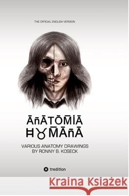 Anatomia Humana: The official english Version Koseck, Ronny Bernd 9783384648914 tredition