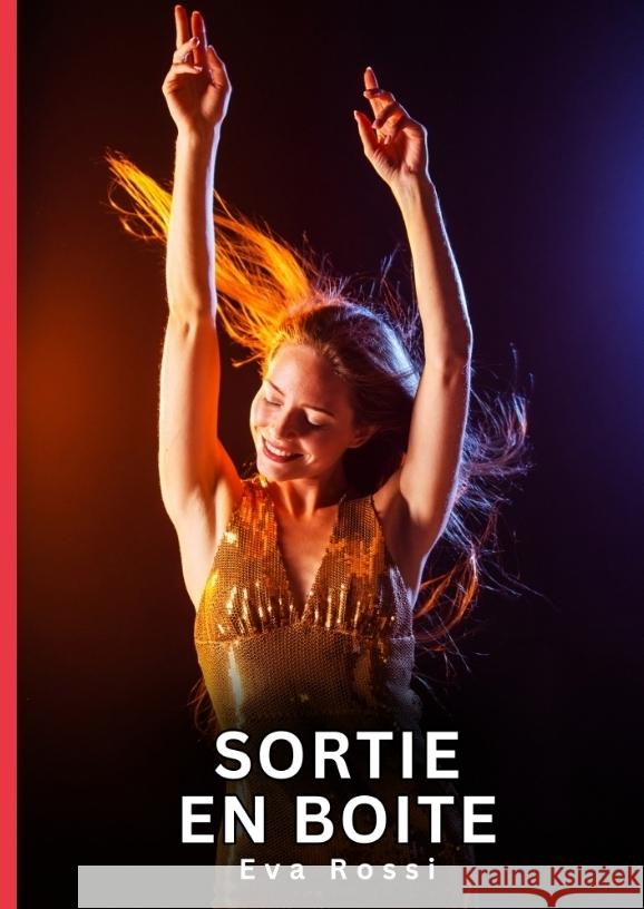 Sortie en boite Rossi, Eva 9783384649690 Eva Rossi
