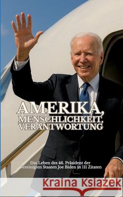 Amerika, Menschlichkeit, Verantwortung Sachet, Leachim 9783384650351 tredition