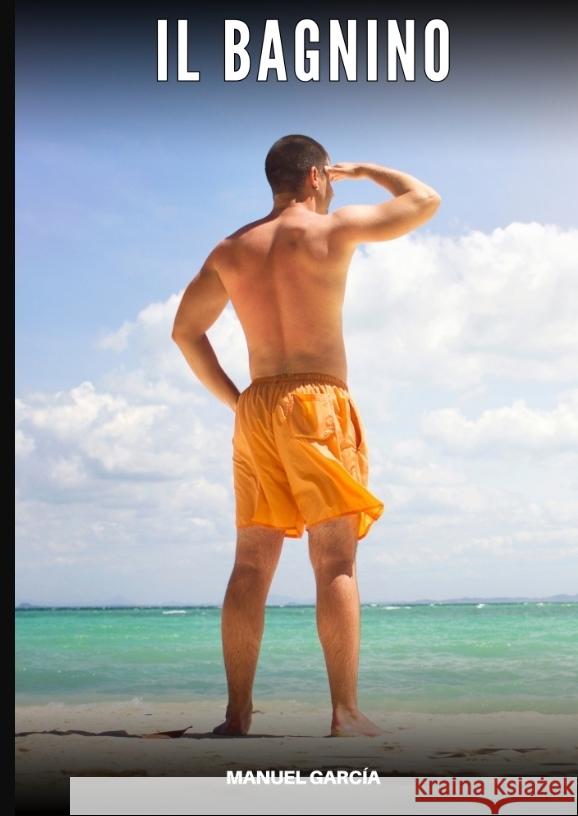Il Bagnino García, Manuel 9783384650474 Manuel García