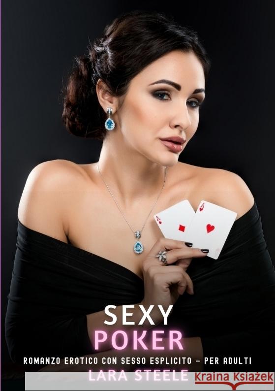 Sexy Poker Steele, Lara 9783384651358 Lara Steele