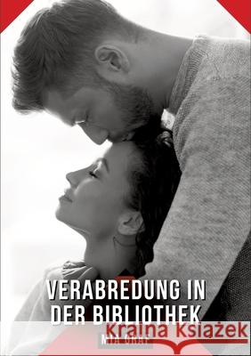 Verabredung in der Bibliothek Graf, Mia 9783384651495 Mia Graf
