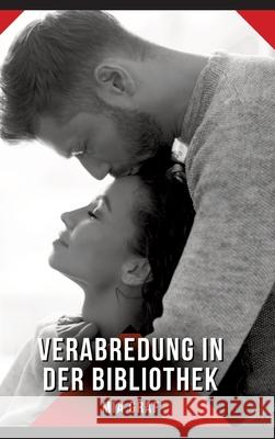 Verabredung in der Bibliothek Graf, Mia 9783384651501 Mia Graf