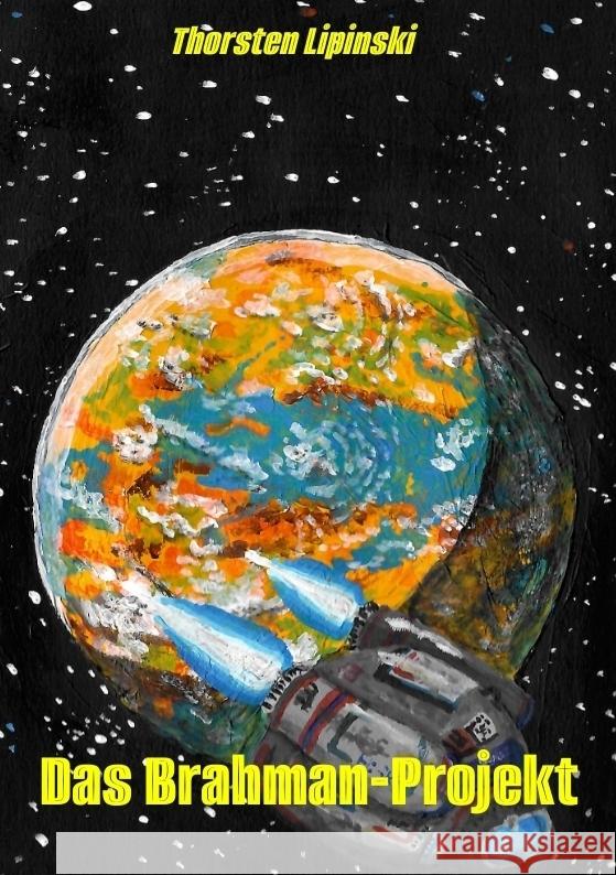 Das Brahman-Projekt Lipinski, Thorsten 9783384653659